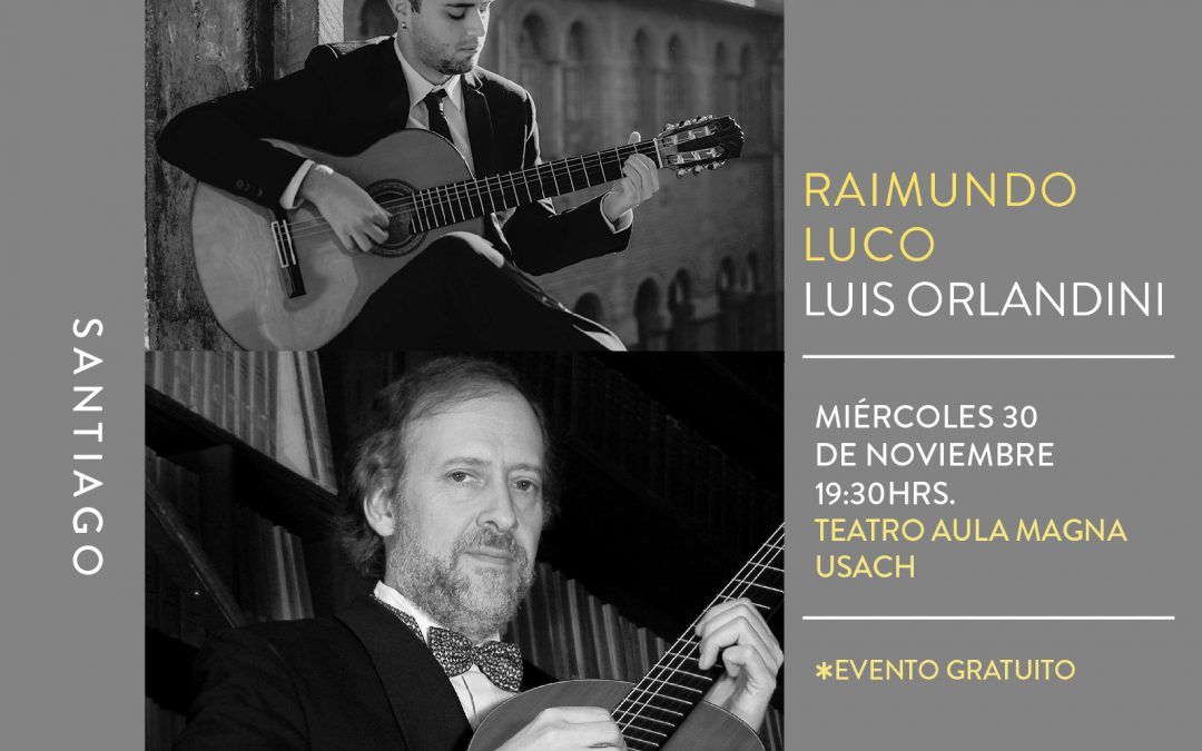 Temporada Fundación Guitarra Viva: Luis Orlandini & Raimundo Luco