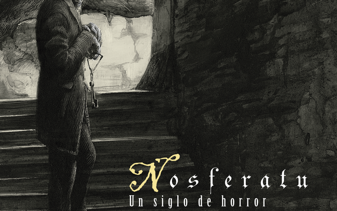 Nosferatu: un siglo de horror