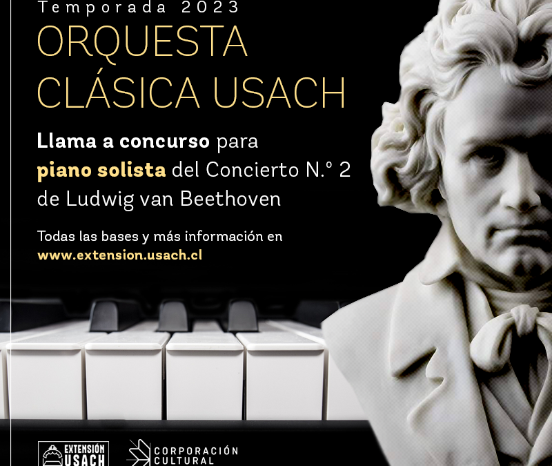 Orquesta Clásica Usach abre concurso para solista del Concierto para piano Nº 2 de Beethoven