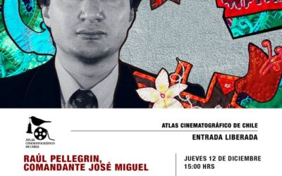 Documental sobre Raúl Pellegrin del FPMR cierra el ciclo Atlas Cinematográfico de Chile en la Usach