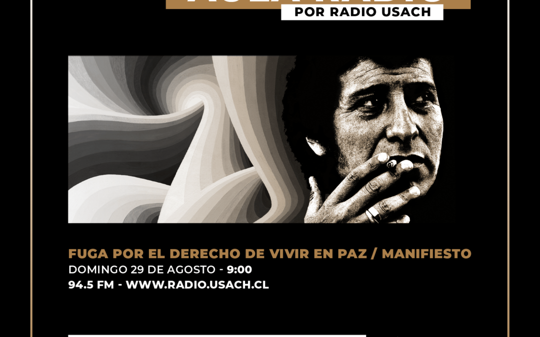 Aula Radio y Fuga por el derecho de vivir en paz / Manifiesto