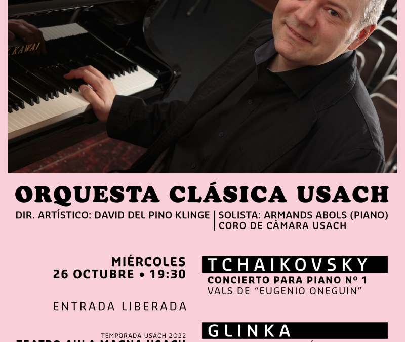 Orquesta Clásica Usach: Glinka – Mussorgsky – Tchaikovsky