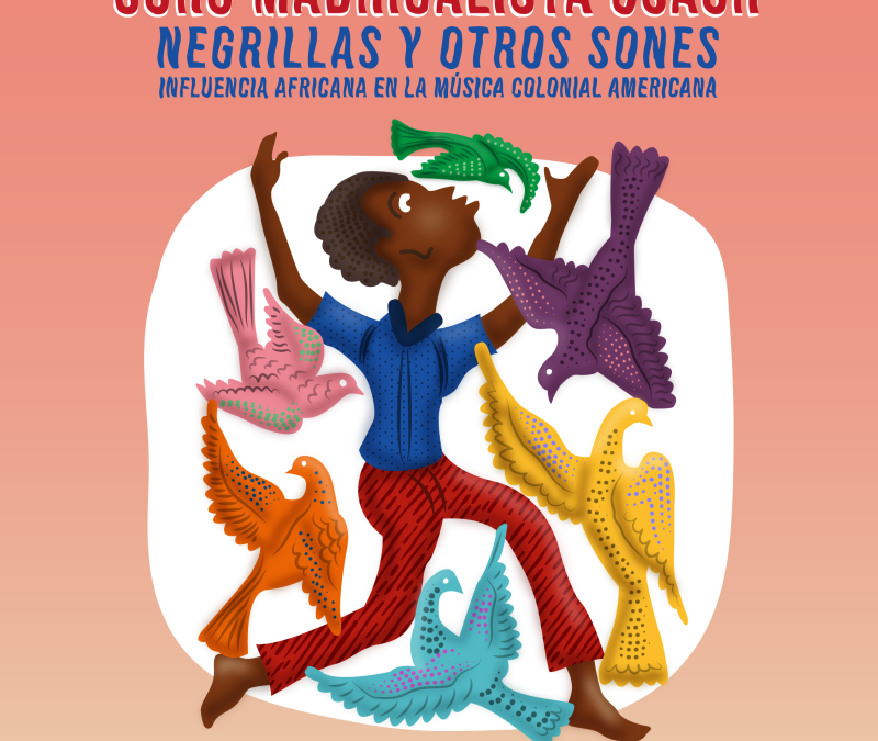 IV Festival Cultura Migrante Usach Haití – Coro Madrigalista Usach: Negrillas y otros sones. Influencia africana en la música colonial americana