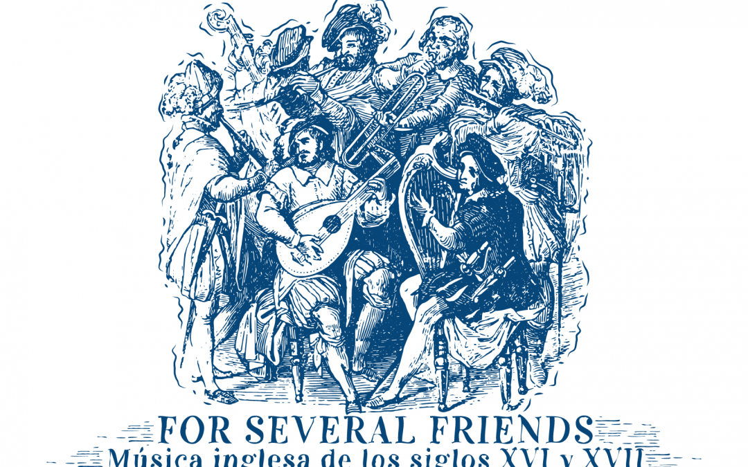 Syntagma Musicum Usach – For several friends. Música inglesa de los siglos XVI y XVII