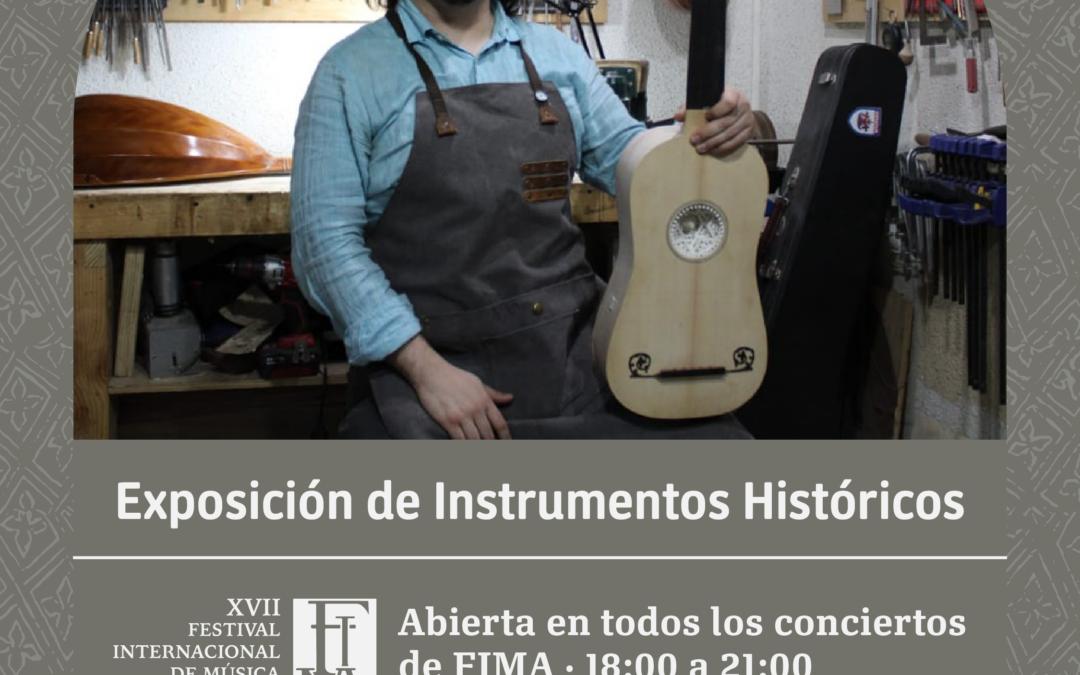 XVII Festival Internacional de Música Antigua: Exposición de instrumentos históricos