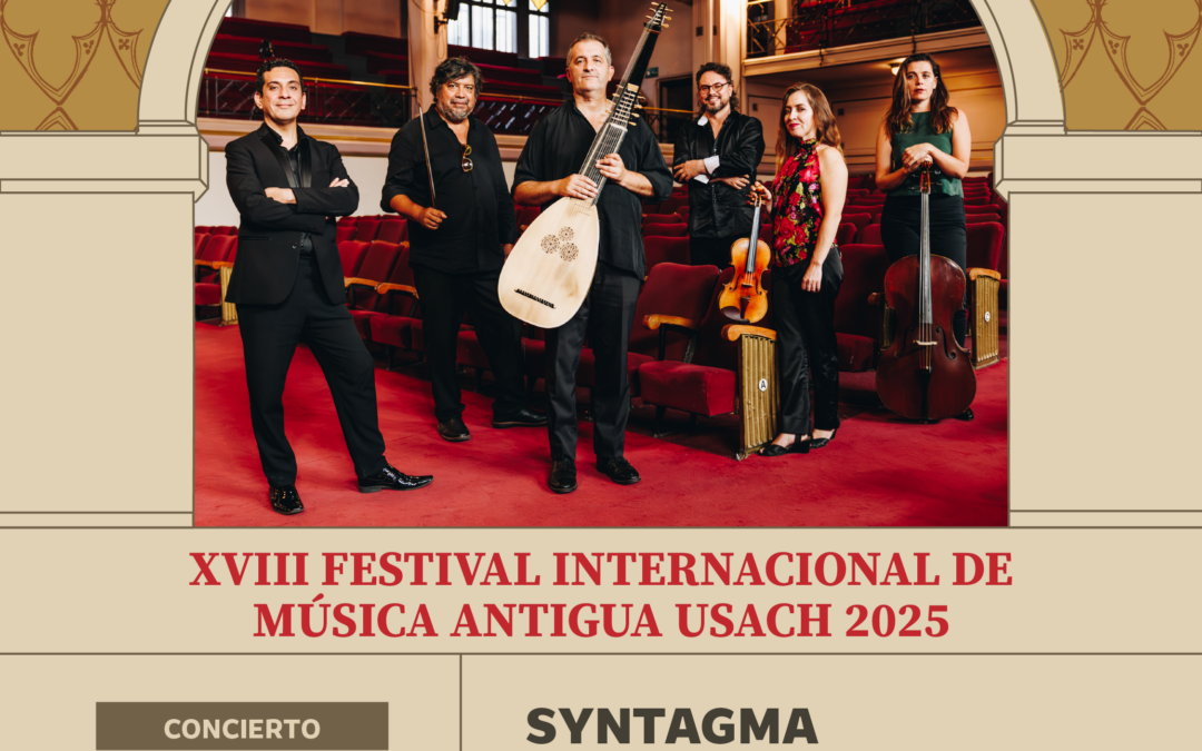 XVIII Festival Internacional de Música Antigua – Syntagma Musicum Usach