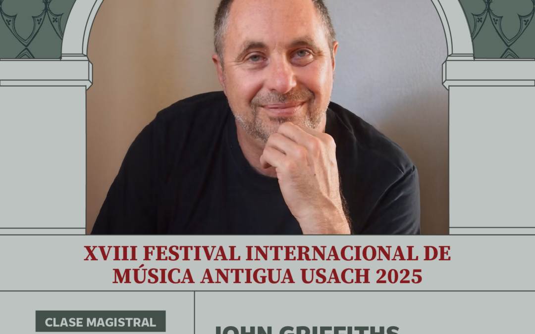 XVIII Festival Internacional de Música Antigua – Clase magistral de John Griffiths