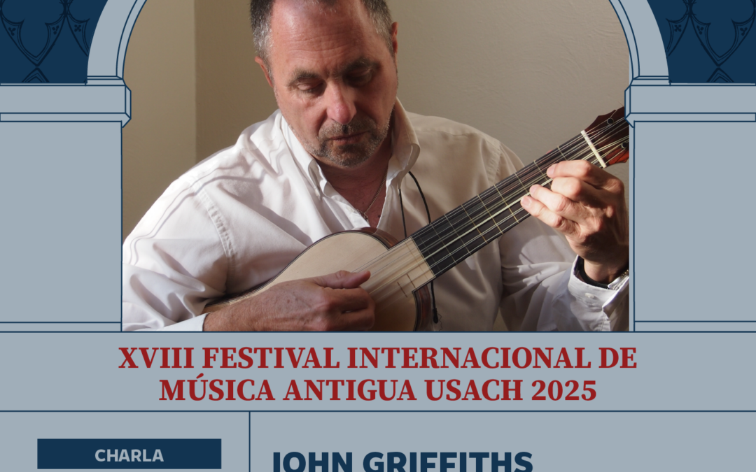 XVIII Festival Internacional de Música Antigua – Charla de John Griffiths